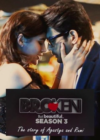 Broken But Beautiful ALTBalaji Series Movie